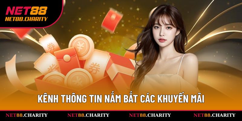 Kênh thông tin nắm bắt các khuyến mãi