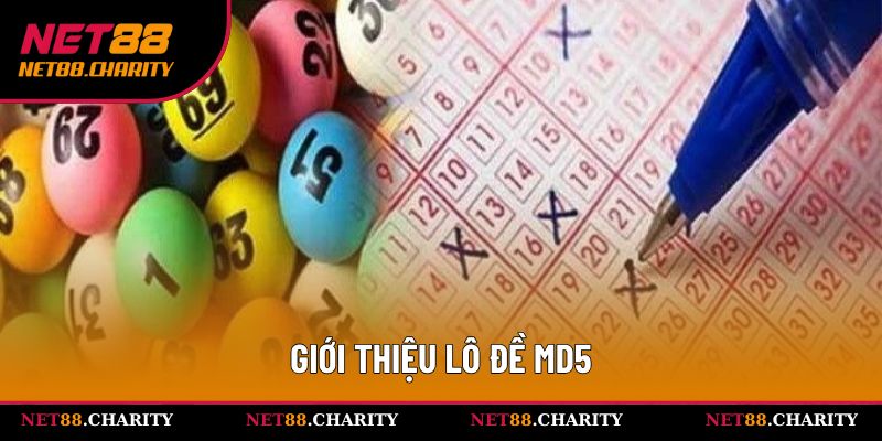 Đôi nét về sảnh cược lô đề md5 