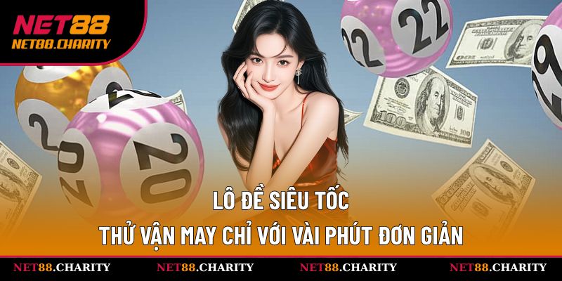 lô đề siêu tốc