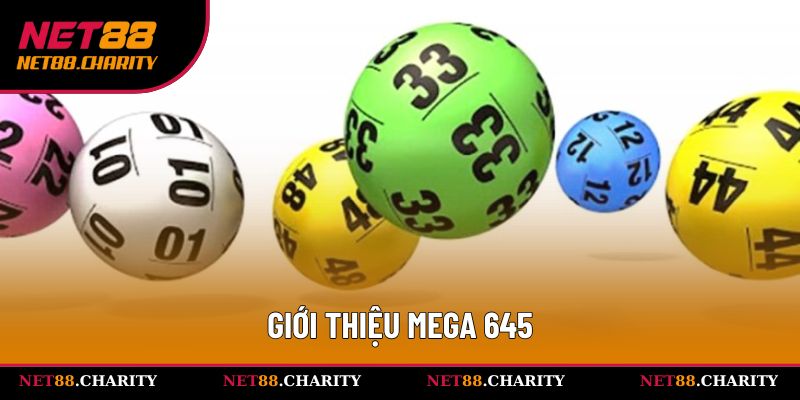 Thông tin giới thiệu về Mega 645 