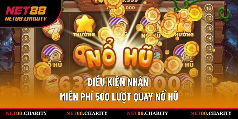 Điều kiện thiết yếu để nhận vòng quay thưởng