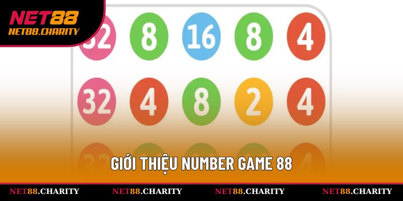 Giới thiệu sơ bộ Number Game 88