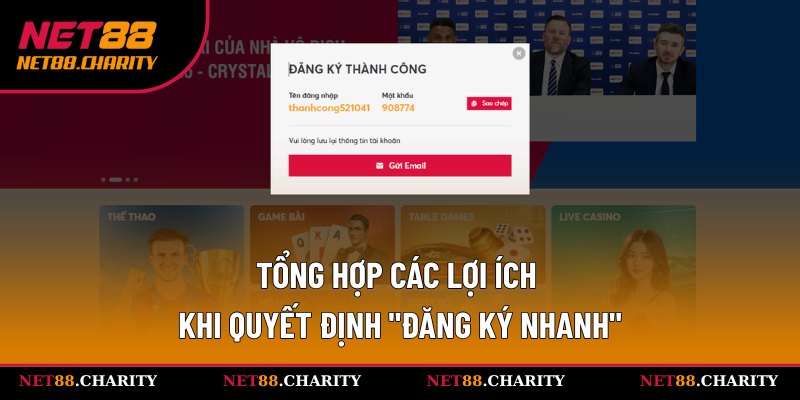 Lợi ích khi đăng ký nhanh tài khoản